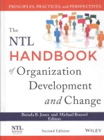 THE NTL HANDBOOK OF ORGANIZATION DEVELOPMENT AND CHANGE <em>PRINCIPLES</em>