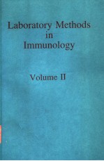 <em>LABORATORY</em> METHODS IN IMMUNOLOGY VOLUME Ⅱ