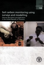 FAO FORESTRY PAPER 168 SOIL <em>CARBON</em> MONITORING USING SURVEYS <em>AND</em> MODELLING GENERAL DESCRIPTION <em>AND</em> AP