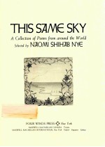 THIS SAME SKY A COLLECTION OF POEMS FROM AROUND <em>THE</em> WORLD