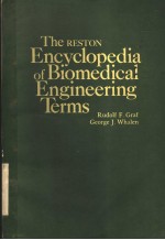 <em>THE</em> RESTON ENCYCLOPEDIA <em>OF</em> BIOMEDICAL <em>ENGINEERING</em> TERMS