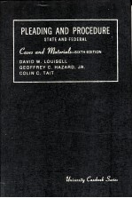 CASES <em>AND</em> <em>MATERIALS</em> PLEADING <em>AND</em> PROCEDURE STATE <em>AND</em> FEDERAL