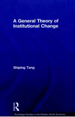 A GENERAL THEORY OF INSTITUTIONAL CHANGE