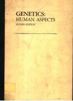 GE<em>N</em>ETICS：HUMA<em>N</em> ASPECTS  SECO<em>N</em>D EDITIO<em>N</em>