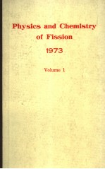 <em>PHYSICS</em> AND CHEMISTRY OF FISSION 1973  VOL.1