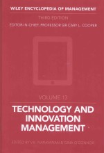 WILEY ENCYCLOPEDIA OF <em>MANAGEMENT</em> THIRD EDITION VOLUME 13 TECHNOLOGY AND INNOVATION <em>MANAGEMENT</em>