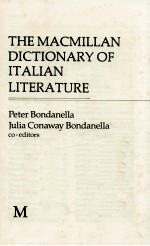 THE M<em>A</em>CMILL<em>A</em>N DICTION<em>A</em>RY <em>OF</em> IT<em>A</em>LI<em>A</em>N LITER<em>A</em>TURE