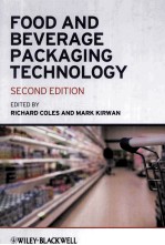 Food and Beverage Packaging <em>Technology</em> <em>Second</em> <em>Edition</em>