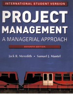 PROJECT <em>MANAGEMENT</em>:A MANAGERIAL APPROACH  SEVENTH EDITION