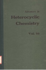 <em>A</em>DV<em>A</em>NCES IN HETE<em>R</em>OCYCLIC CHEMIST<em>R</em>Y  VOLUME 16