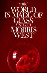 THE WORLD <em>IS</em> MADE OF GLASS