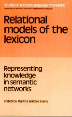 RELATIONAL <em>MODELS</em> OF THE LEXICON