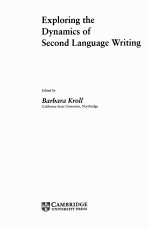 EXPLORING <em>THE</em> DYNAMICS <em>OF</em> SECOND <em>LANGUAGE</em> WRITING