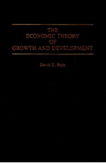 <em>THE</em> ECONOMIC <em>THE</em>ORY <em>OF</em> GROWTH <em>AND</em> <em>DEVELOPMENT</em>
