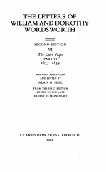 THE LETTERS OF WILLIAM AND DOROTHY <em>WORD</em>SWORTH SECOND <em>EDITION</em> VI THE LATER YEARS PART III 1835-1839