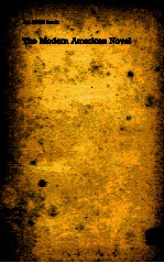 <em>THE</em> MODERN AMERICAN NOVEL