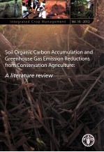 INTEGRATED CROP MANAGEMENT VOL.16-2012 SOIL ORGANIC <em>CARBON</em> ACCUMULATION <em>AND</em> GREENHOUSE GAS EMISSION 