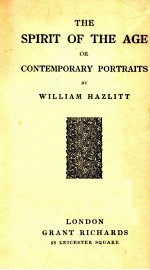 THE SPIRIT OF THE AGE <em>OR</em> COTEMPPRARY P<em>OR</em>TRAITS
