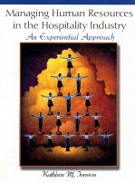 <em>M</em>ANAGING HU<em>M</em>AN RESOURCES IN THE HOSPITALITY INDUSTRY AN EXPERIENTIAL APPROACH