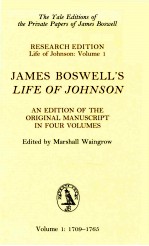 JAMES BOSWELL'S LIFE <em>OF</em> JOHNSON <em>VOLUME</em> 1: 1709-17<em>6</em>5
