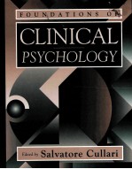 <em>FOUNDATIONS</em> OF CLINICAL PSYCHOLOGY
