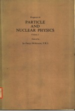 PROGRE<em>S</em><em>S</em> IN PARTICLE AND NUCLEAR PHY<em>S</em>IC<em>S</em>  VOLUME 2