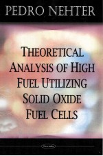 THEORETICAL <em>ANALYSIS</em> <em>OF</em> HIGH FUEL UTILIZING SOLID OXIDE FUEL CELLS