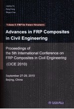Advances in FRP Composites in Civil <em>Engineering</em> Volume I:FRP for Future Structures