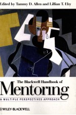THE BLACKWELL <em>HANDBOOK</em> OF MENTORING:A MULTIPLE PERSPECTIVES APPROACH