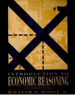 INTRODUCTION TO <em>ECONOMIC</em> REASONING SECOND EDITION