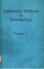<em>LABORATORY</em> METHODS IN IMMUNOLOGY VOLUME 1
