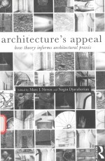 ARCHITECTURE'S APPEAL HOW <em>THEORY</em> INFORMS ARCHITECTURAL PRAXIS