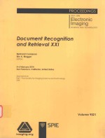 DOCUMENT RECOGNITION <em>AND</em> RETRIEVAL XXI <em>VOLUME</em> 9021