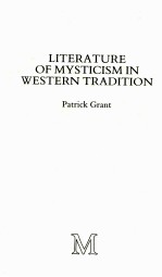 LITERATURE <em>OF</em> MYSTICISM <em>IN</em> WESTERN TRADITION