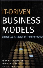 IT-DRIVEN BUS<em>IN</em>ESS MODELS:GLOBAL CASE STUDIES <em>IN</em> TRANSFORMATION