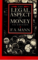 THE LEGAL ASPECT <em>OF</em> MONEY:FIFTH <em>EDITION</em>