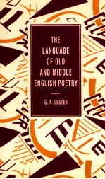 THE LANGUAGE <em>OF</em> OLD AND MIDDLE OLD AND MIDDLE ENGLISH POETRY