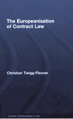 <em>THE</em> EUROPEANISATION <em>OF</em> CONTRACT <em>LAW</em>