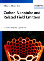 <em>Carbon</em> Nanotube <em>and</em> Related Field Emitters Fundamentals <em>and</em> <em>Applications</em>