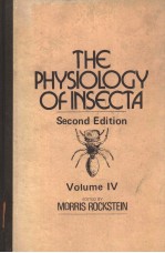 THE PHYSIOLOGY <em>OF</em> <em>IN</em>SECTA  VOLUME 4  （SECOND <em>EDITION</em>）