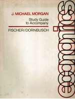 <em>STUDY</em> <em>GUIDE</em> TO ACCOMPANY FISCHER/DORNBUSCH ECONOMICS