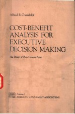 COST-BE<em>N</em>EFIT A<em>N</em>ALYSIS FO<em>R</em> EXECUTIVE DECISIO<em>N</em> MA<em>K</em>I<em>N</em>G