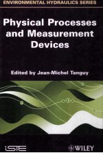 Physical Processes <em>and</em> Measurement Devices Environmental Hydraulics volume 1