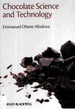 Chocolate <em>Science</em> and <em>Technology</em>