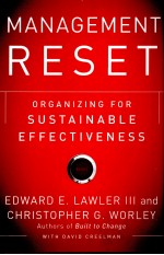 <em>MANAGEMENT</em> RESET:ORGANIZATION FOR SUSTAINABLE EFFECTIVENESS