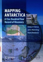 MAPPING ANTARCTICA A FIVE HUN<em>D</em>RE<em>D</em> YEAR ERCOR<em>D</em> OF <em>D</em>ISCOVERY