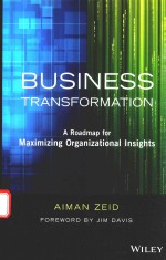 BUSINESS TRANSFORMATION A <em>ROADMAP</em> FOR MAXIMIZING ORGANIZATIONAL INSIGHTS