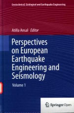 <em>PERSPECTIVES</em> <em>ON</em> EUROPE<em>A</em>N E<em>A</em>RTHQU<em>A</em>KE ENGINEERING <em>A</em>ND SEISMOLOGY VOLUME 1