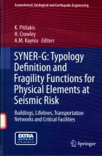 SYNER-G:TYPOLOGY DEFINITION AND FRAGILITY FUNCTIONS FOR PHYSICAL ELEMENTS AT SEISMIC RIS<em>K</em>