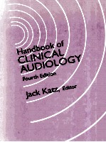 HANDBOOK <em>OF</em> CL<em>IN</em>ICAL AUDIOLOGY <em>FOURTH</em> <em>EDITION</em>
